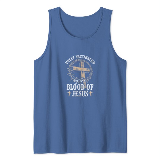Discover Christian Jesus Lover Vaccinated Tank Top