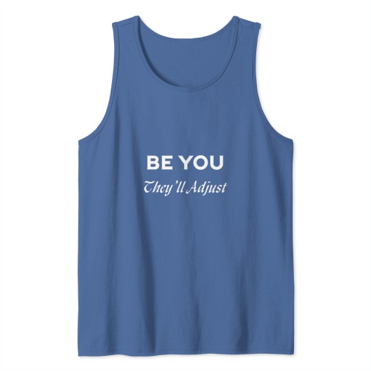 Discover Be You Tank Tops