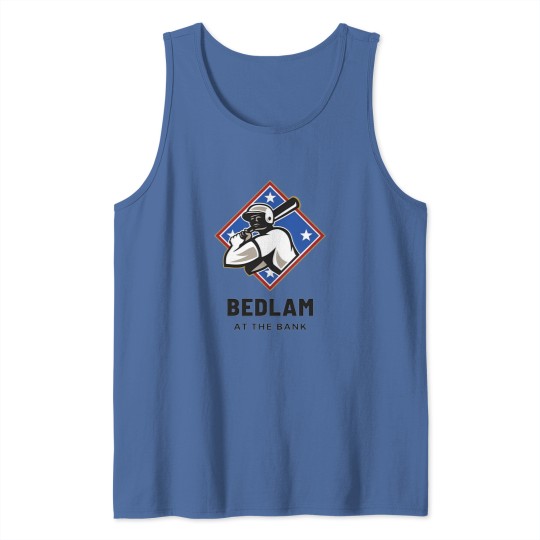 Discover Bedlam at the banck 8 Tank Tops