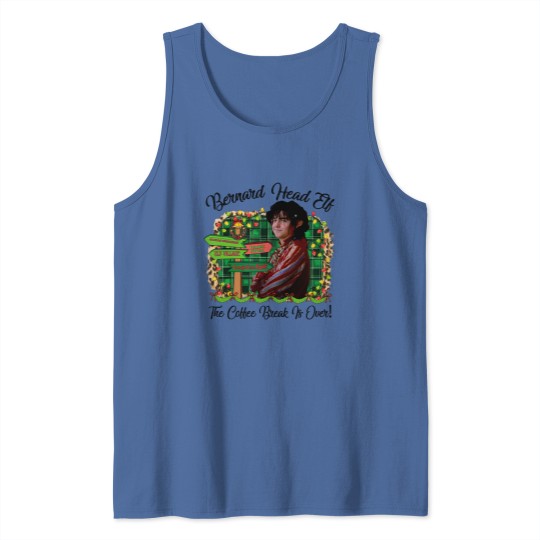 Discover Bernard Head Elf The Coffee Break Is Over The Santa Clause Movie  Tank Tops