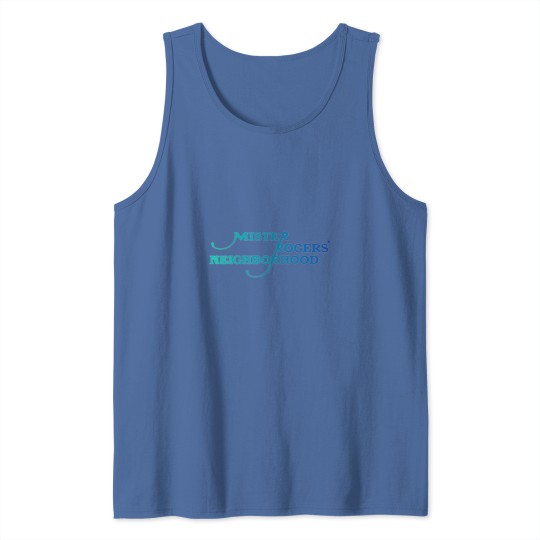 Discover Fascinating MR Rogers Tank Tops