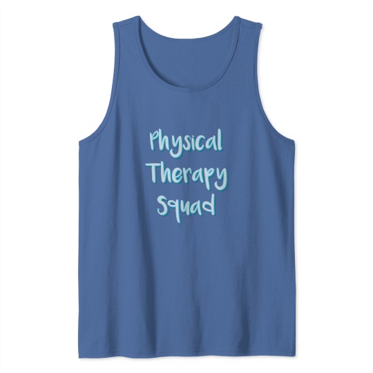 Discover PT Physical Therapy squad Tank Tops