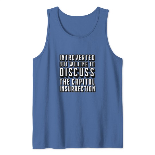 Discover Introverted But Willing To Disc The Capitol Insurrection Tank Tops