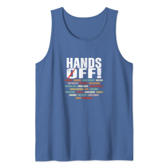 Discover Hands Off Protest Political Activism Activism Save Public Tank Tops