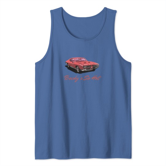 Discover Beckys So Hot Car Tank Tops
