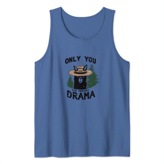 Discover Only You Can Avoid the Drama, Llama Smokey Parody, Llama Super Soft Tank Tops