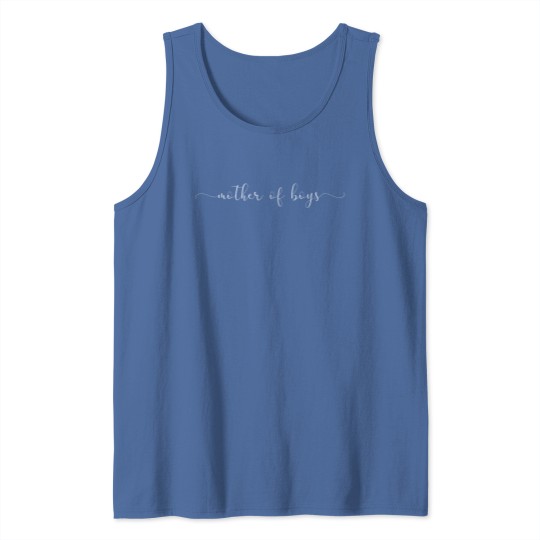 Discover mother of boys Tank Tops