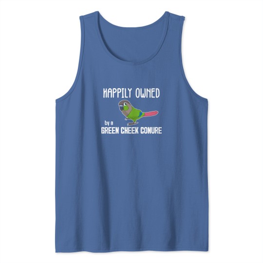 Discover Happily Parrot Owner Green Cheek Conure design Tank Tops