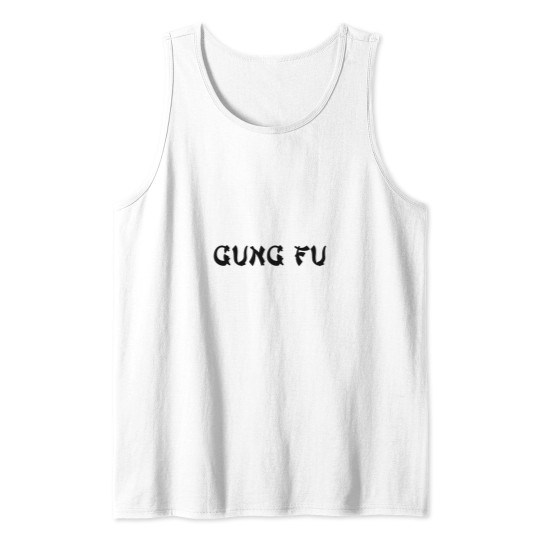 Discover Gung Fu Tank Tops