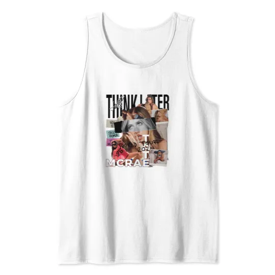 Discover Tate Mcrae Tank Tops, Think Later World Tour 2024