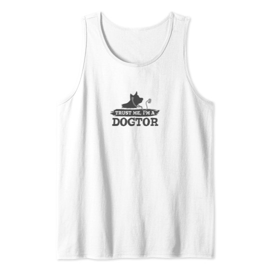 Discover Trust Me I'm a Dogtors (Dark Grey) - Funny Doctor and Veterinarians Tank Tops