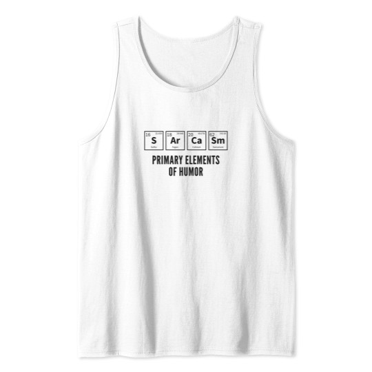 Discover Sarcasm Tank Tops