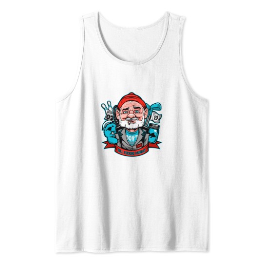 Discover Bill Effing Murray Tank Tops