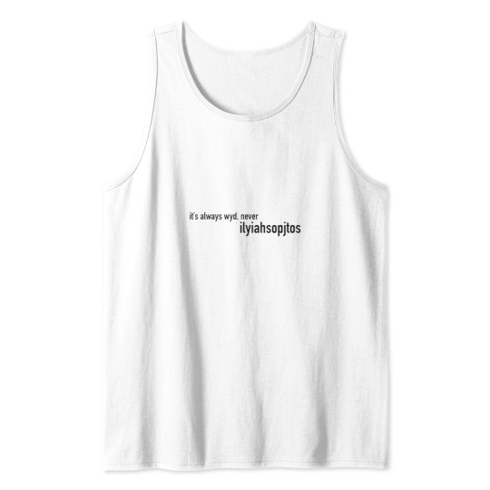 Discover so please just this once stay Tank Tops