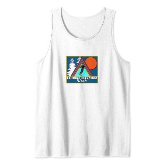 Discover Solitude mountains Utah skis vacation snow board -3 Tank Tops
