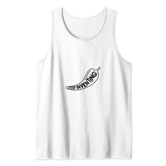 Discover Stop Inventing - Blacks Logo Tank Tops