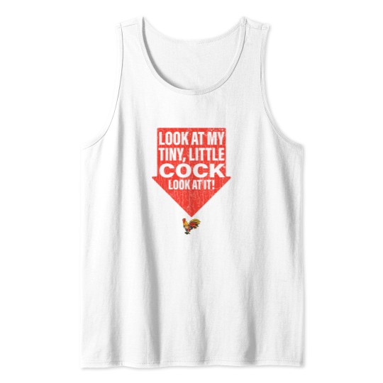 Discover funnys adults Humor Look At My Tiny Little Cock -1 Tank Tops
