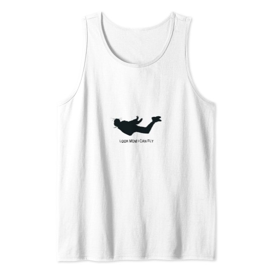 Discover Look mom I can fly Tank Tops