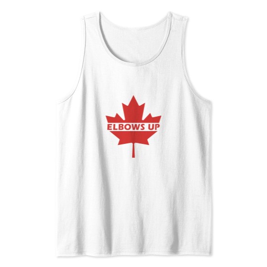 Discover Elbows Up Canada - defiants Red Maple Leaf - Anti-Tariff Prides - Canadian Resilience Tank Tops