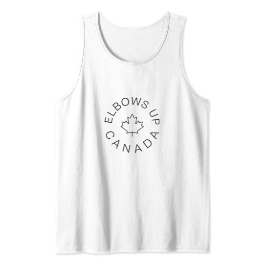 Discover Elbows Up Canada Tank Tops