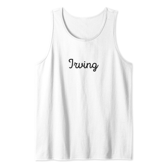 Discover Irving Texass Tank Tops