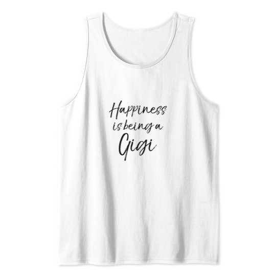Discover Happiness is being a Gigi Tank Tops