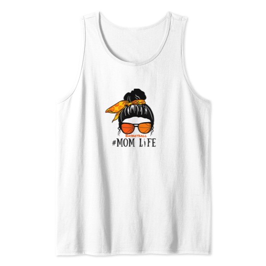 Discover Messy Bun Basketball Momlife Tank Tops