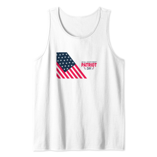 Discover Patriot Day We Will Never Forget Tank Tops