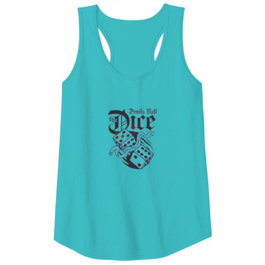 Discover Devils Roll The Dice Tank Tops