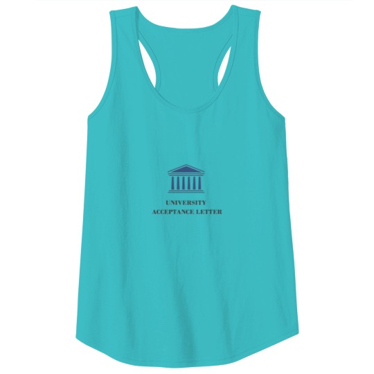 Discover University Acceptance Letter Tank Tops