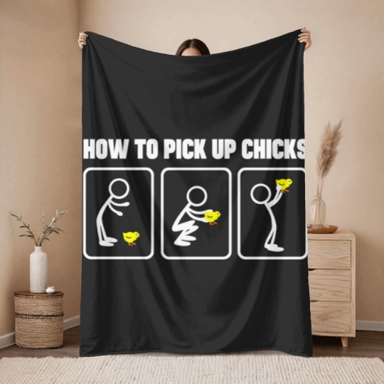 Discover How to Pick Up Chicks Throw Blankets