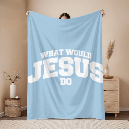 Discover What would Jesus do - What Would Jesus Do - Throw Blankets