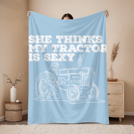 Discover Tractor Funny Mens - She Thinks My Tractor Is Sexy Throw Blankets