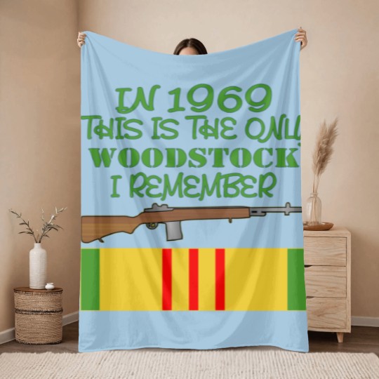 Discover In 1969 The Only Woodstock I Remember Vietnam Throw Blankets