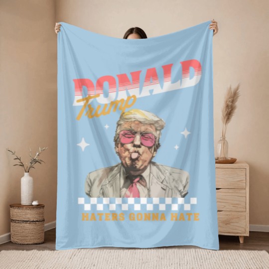 Discover Donald Trump Haters Gonna Hate Throw Blankets, Trump 2024 Throw Blankets