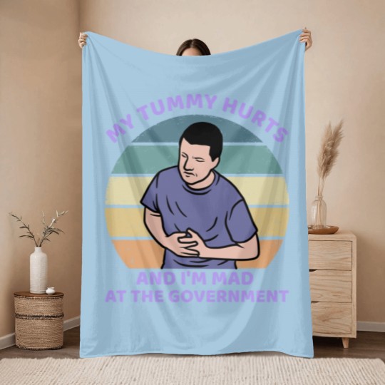 Discover My Tummy Hurts and I'm Mad At The Government Throw Blankets, Funny Meme Throw Blankets