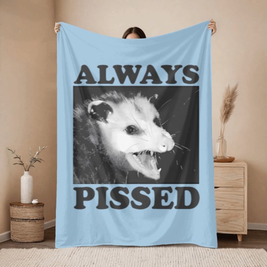 Discover Always Pissed Funny Opossum Eat Trash Be Free Throw Blankets