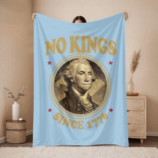 Discover No Kings Since 1776. - No Kings - Throw Blankets