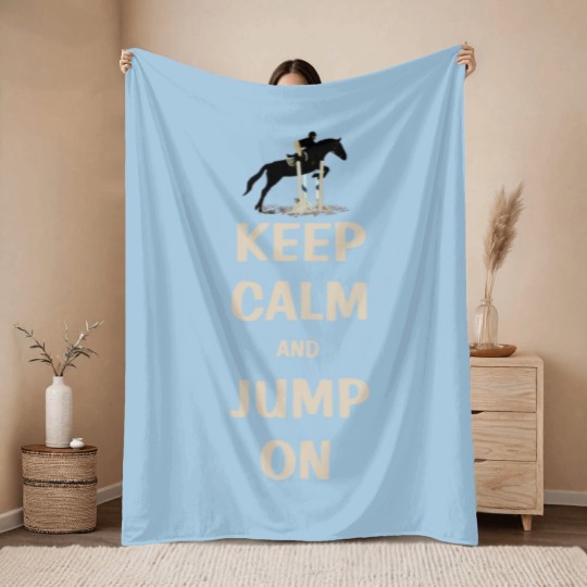 Discover Keep Calm and Jump On Horse Throw Blankets