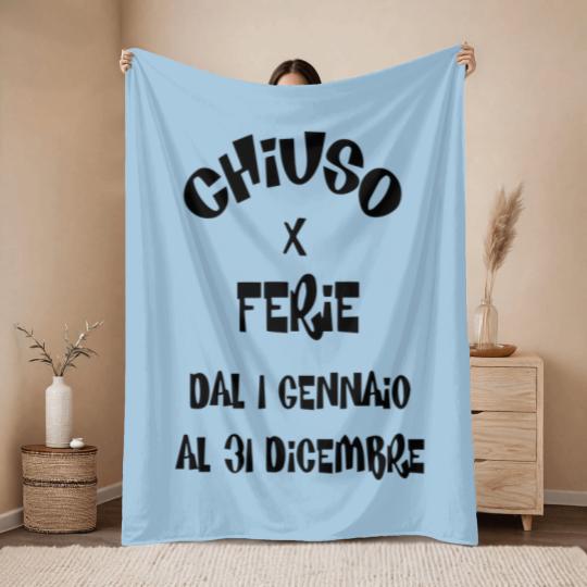 Discover Chiuso X Ferie Dal 1 Gennaio Al 31 Dicembre Throw Blankets