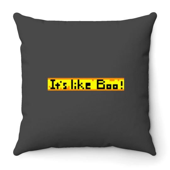 Discover Its like Boo Throw Pillows