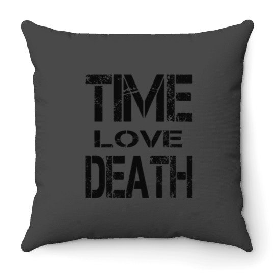 Discover TIME LOVE DEATH Throw Pillows