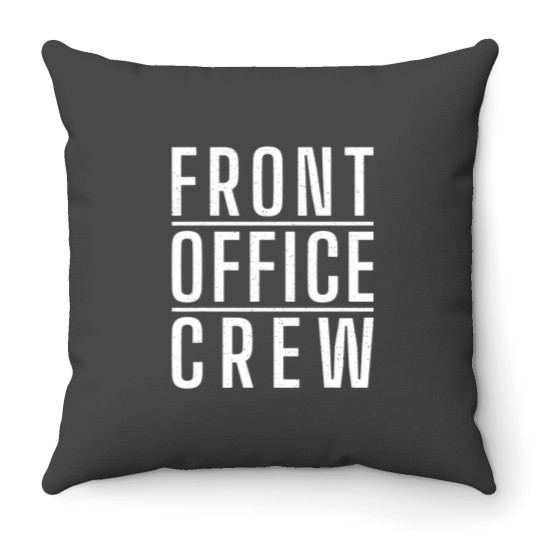 Discover Front Office Crew Work Office Secretary Throw Pillows