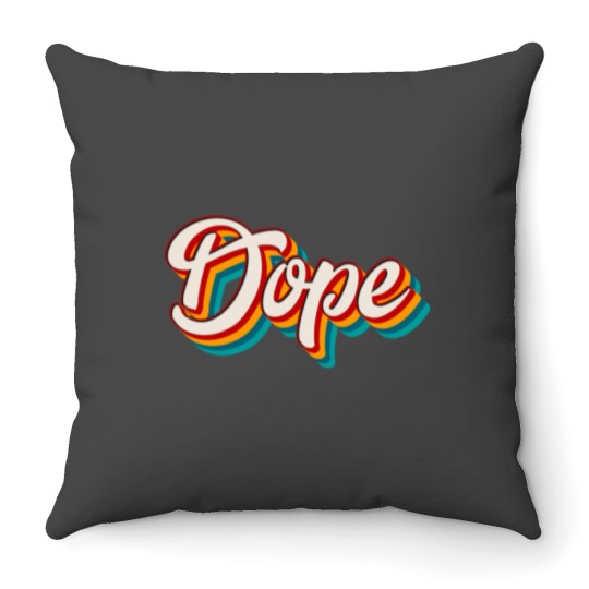 Discover Dope Throw Pillows