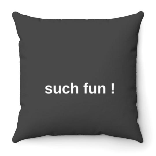 Discover Such Fun-miranda funny quote Throw Pillows
