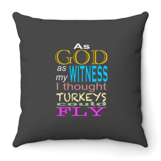 Discover As God as my witness Throw Pillows