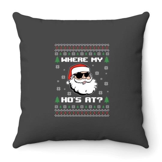 Discover Naughty Ugly Christmas Sweater Funny Adult Where 39 S My Hos At Throw Pillows