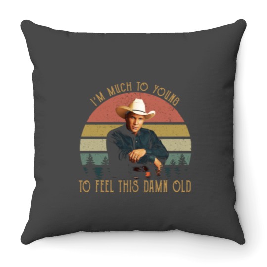 Discover Vintage Garth Tees Brooks-I'm Much To Young To Feel This-Damn-Old Throw Pillows
