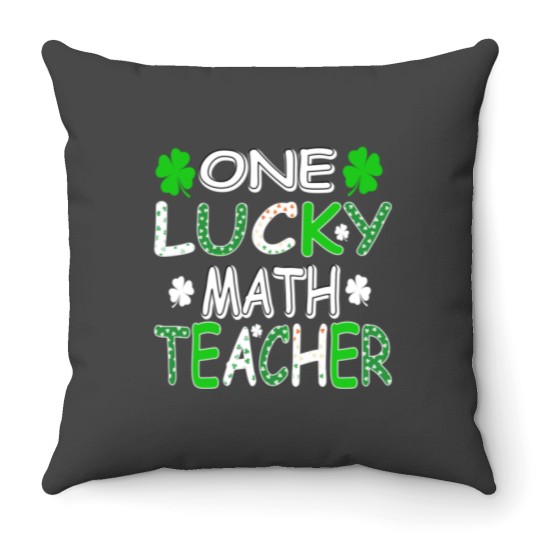 Discover One Lucky Math Teacher Patrick’s Day Premium Throw Pillows