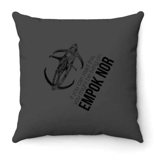 Discover You Might be on Empok Nor  DS9 Tee117png Throw Pillows